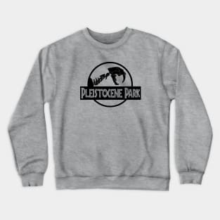 PLEISTOCENE PARK SMILODON - 2.0 Crewneck Sweatshirt